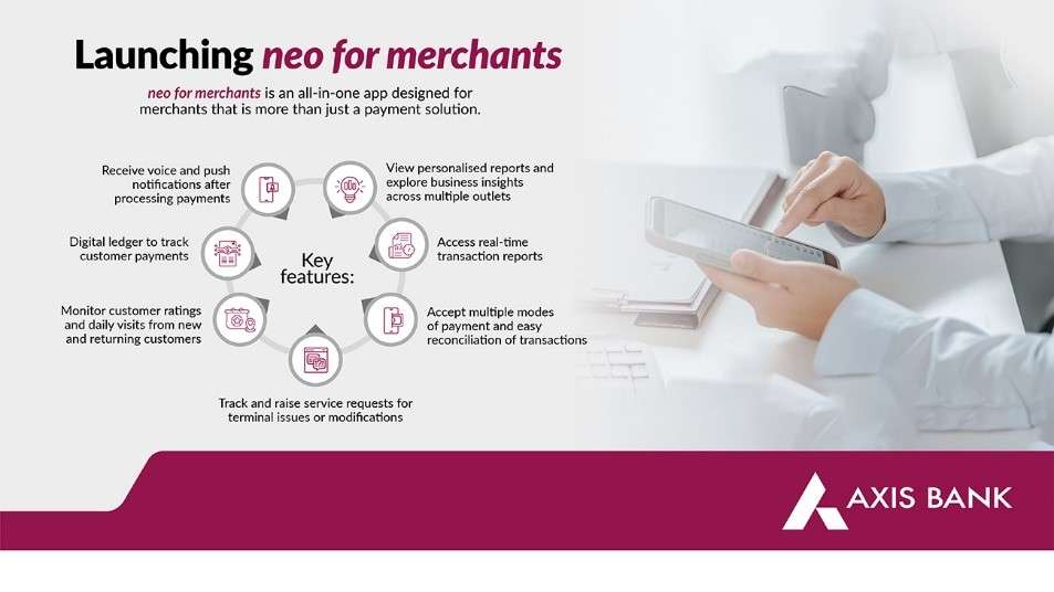 Press Release Axis Bank launches neo for merchants in partnership with VISA and Mintoak